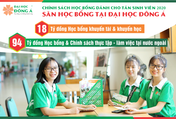 SĂN HỌC BỔNG TẠI ĐẠI HỌC ĐÔNG Á? TẠI SAO KHÔNG?